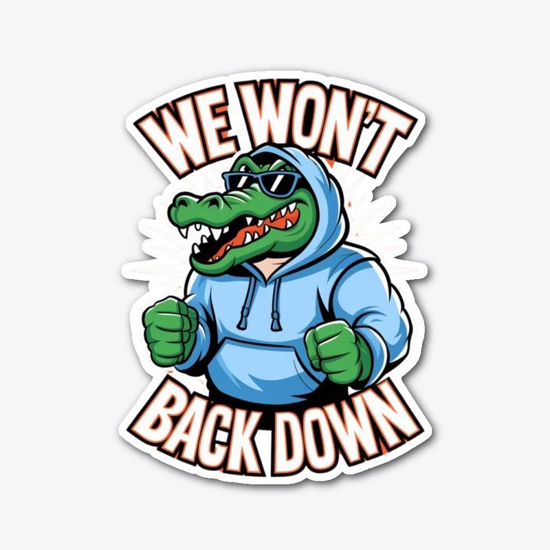 Retro We Won't Back Down Gator